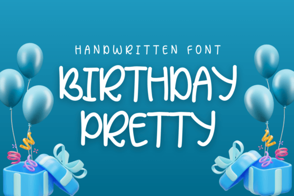 Bringing Personality to Brands with Birthday Pretty Font