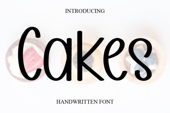 Cakes: A Trendy Script Handwritten Font for Elegant Branding