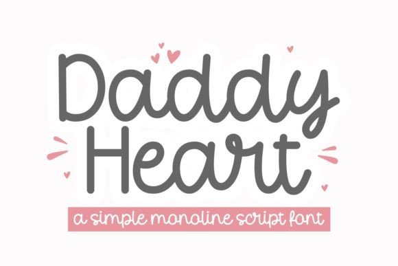 Daddy Heart: The Perfect Script Handwritten Font for Makers