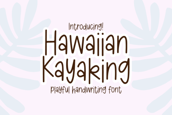 Hawaiian Kayaking Font for Small Business Branding
