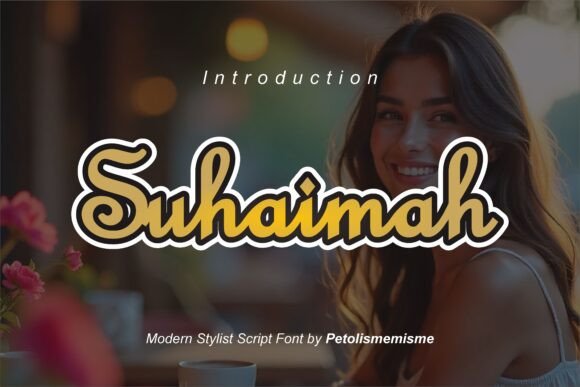 Suhaimah: A Sweet Cursive Font for Handmade Brands